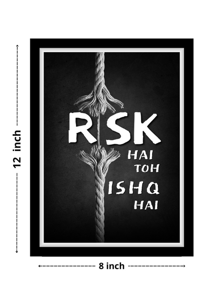 Risk Hai Toh Ishq Hai Framed Wall Art | Motivational Poster for Office & Gym