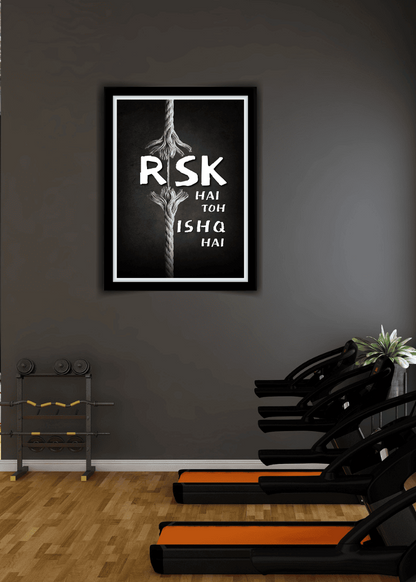 Risk Hai Toh Ishq Hai Framed Wall Art | Motivational Poster for Office & Gym